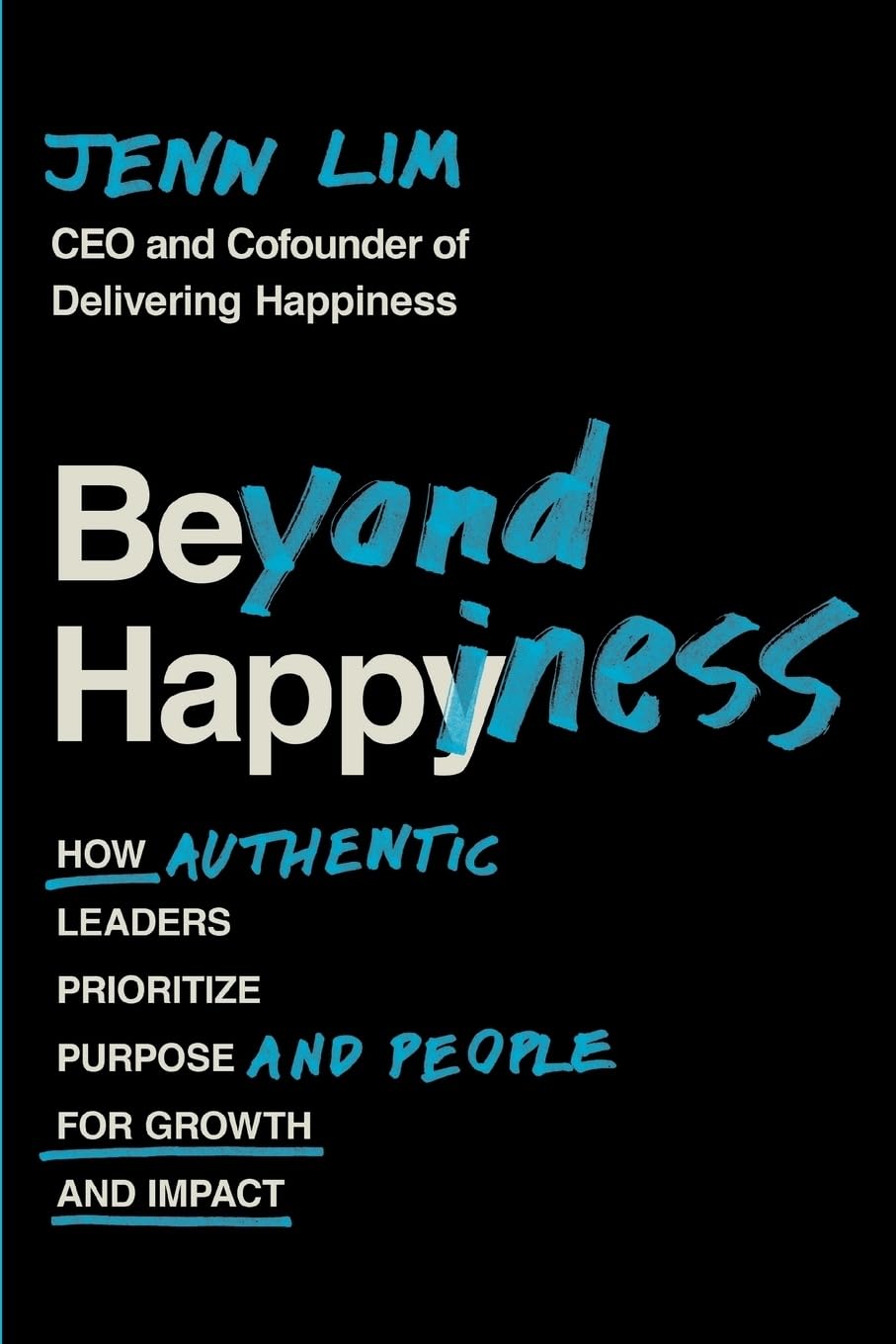 Front cover of the book 'Beyond Happiness' by Jenn Lim.