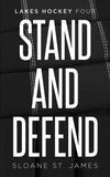 (Alternate cover) Stand and Defend: 4 - Paperback - by Sloane St James