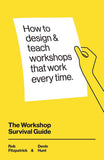 The Workshop Survival Guide: -PaperbackÐ by Rob Fitzpatrick, Devin Hunt