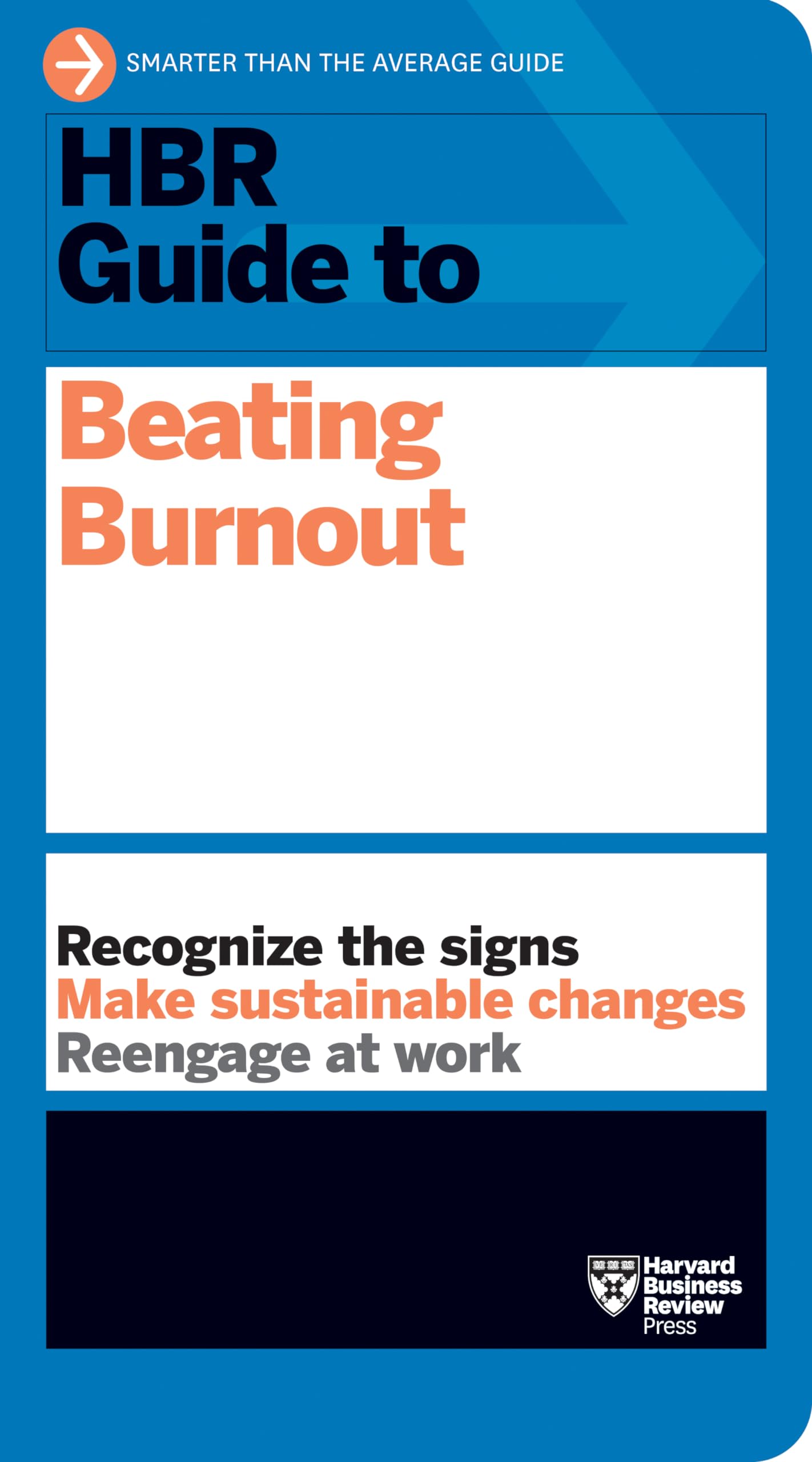 Front cover of the book 'HBR Guide to Beating Burnout' by Review, Harvard Business.