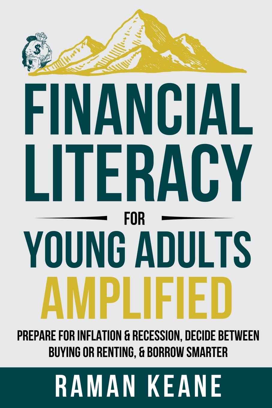 Financial Literacy for Young Adults Amplified(Paperback) by Raman Keane