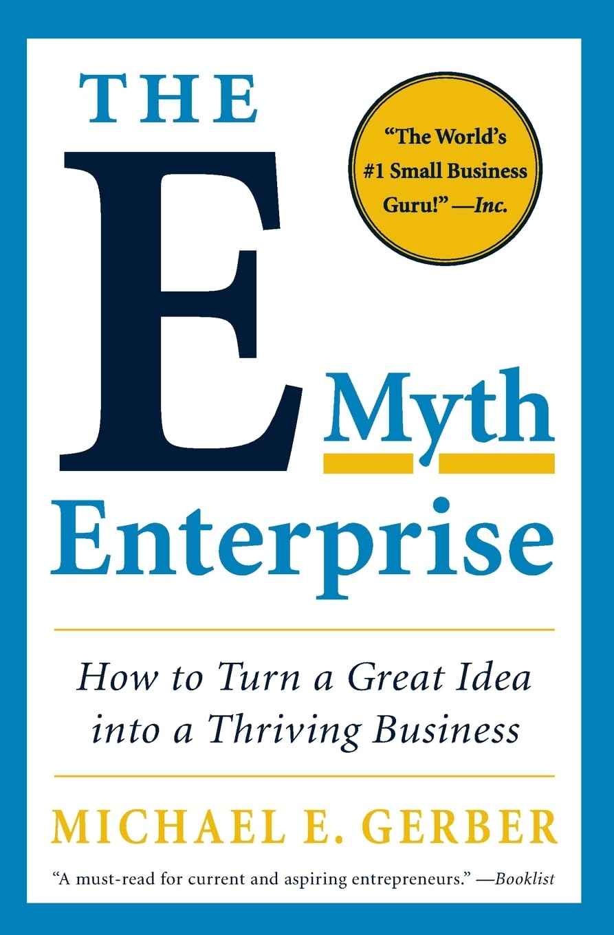 The E-Myth Enterprise  --- PaperbackÐ  by Michael E. Gerber