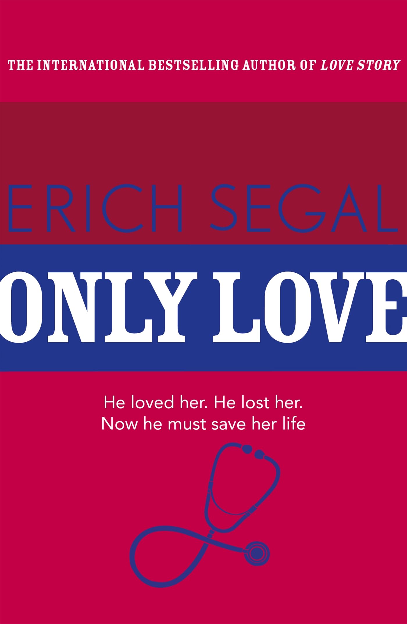 Front cover of the book 'Only Love' by Segal Erich.