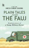 Front cover of the book 'Plain Tales from the Fauj' by Lt Gen. (Dr) Umesh Kumar Sharma.