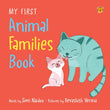 Front cover of the book 'MY FIRST BOOK OF ANIMAL FAMILIES' by Suvi Naidoo,Devashish Verma.