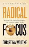 Radical Focus SECOND EDITION PaperbackÐ  by Christina R Wodtke