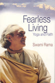 Front cover of the book 'Fearless Living: Yoga and Faith' by Rama Swami.