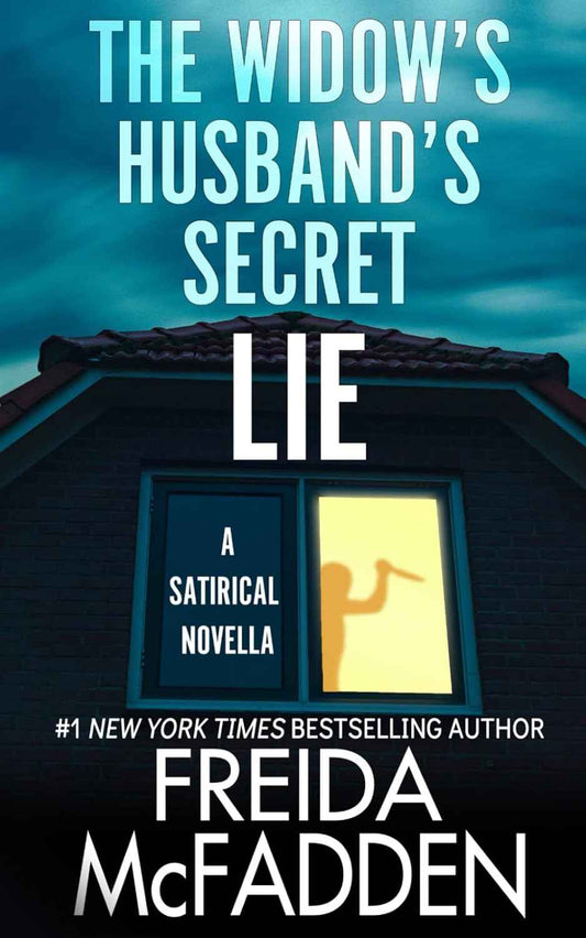 The Widow's Husband's Secret Lie: A Satirical Novella  - PaperbackÐ  Ð   by Freida McFadden