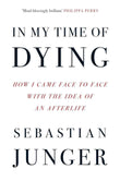 In My Time of Dying:-PaperbackÐ  by Sebastian Junger