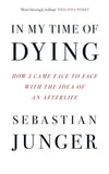 In My Time of Dying:-PaperbackÐ  by Sebastian Junger