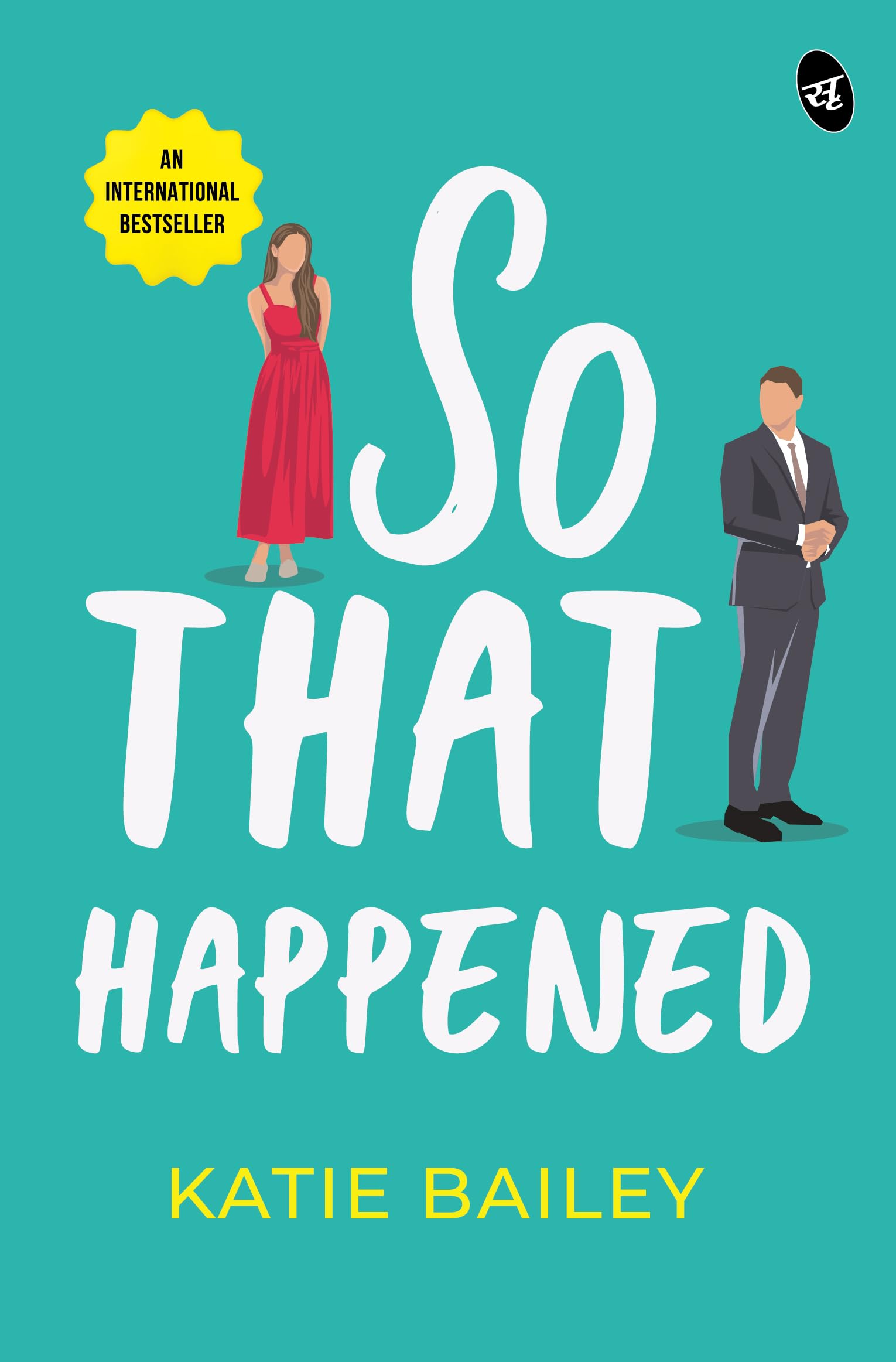 Front cover of the book 'So That Happened' by Katie Bailey.