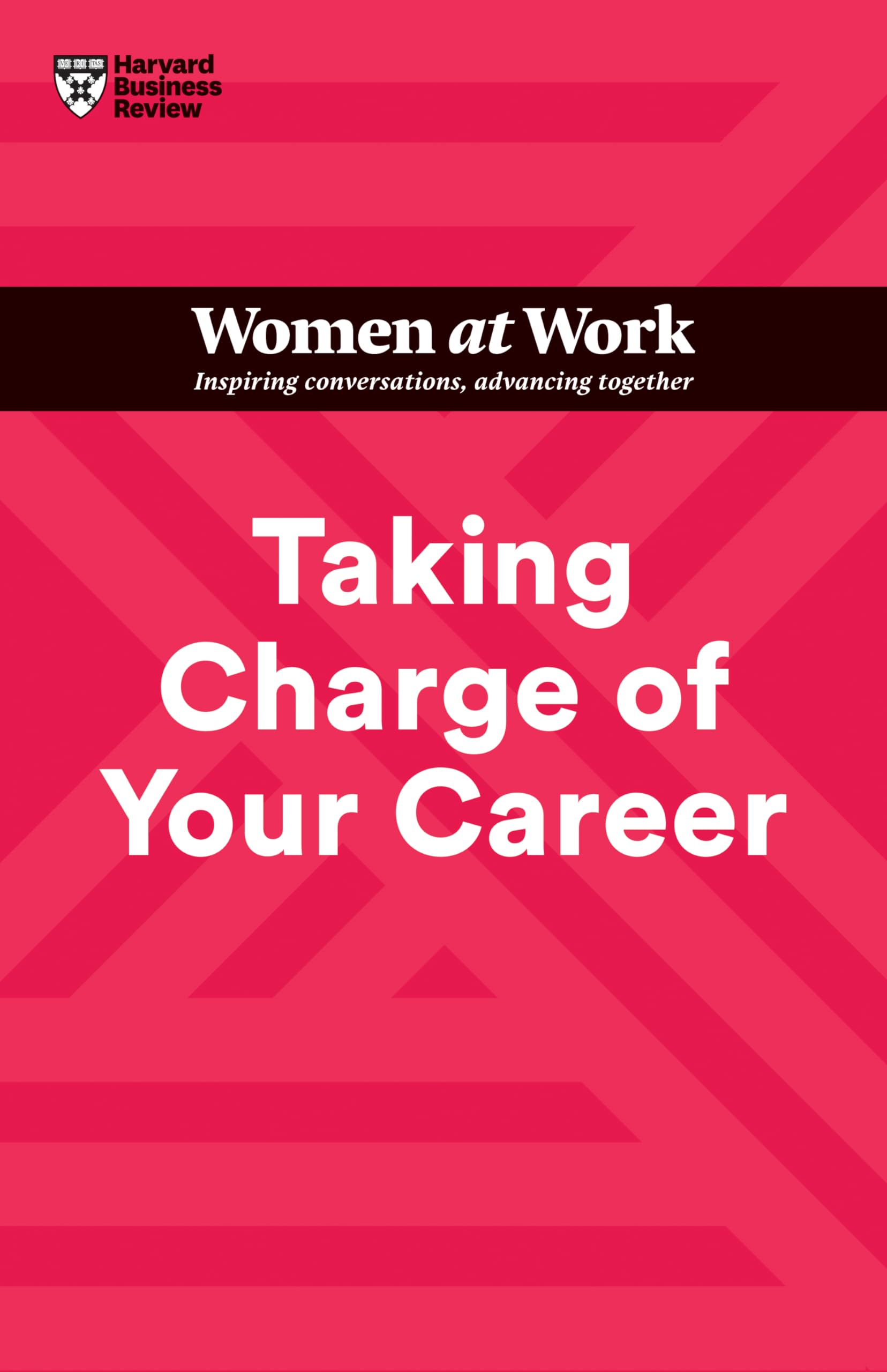 Front cover of the book 'Taking Charge of Your Career (HBR Women at Work Series)' by Na.