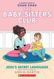 Front cover of the book 'THE BABY-SITTERS CLUB GRAPHIC NOVEL #12: JESSI'S SECRET LANGUAGE' by Ann M Martin.