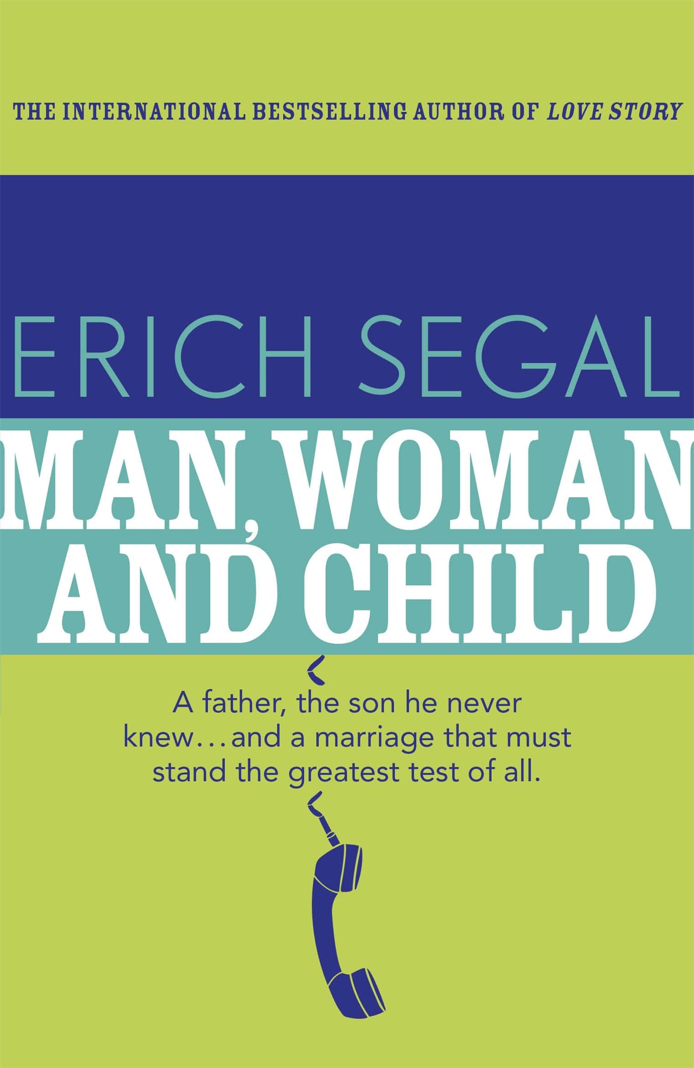 Front cover of the book 'Man, Woman and Child' by Segal Erich.