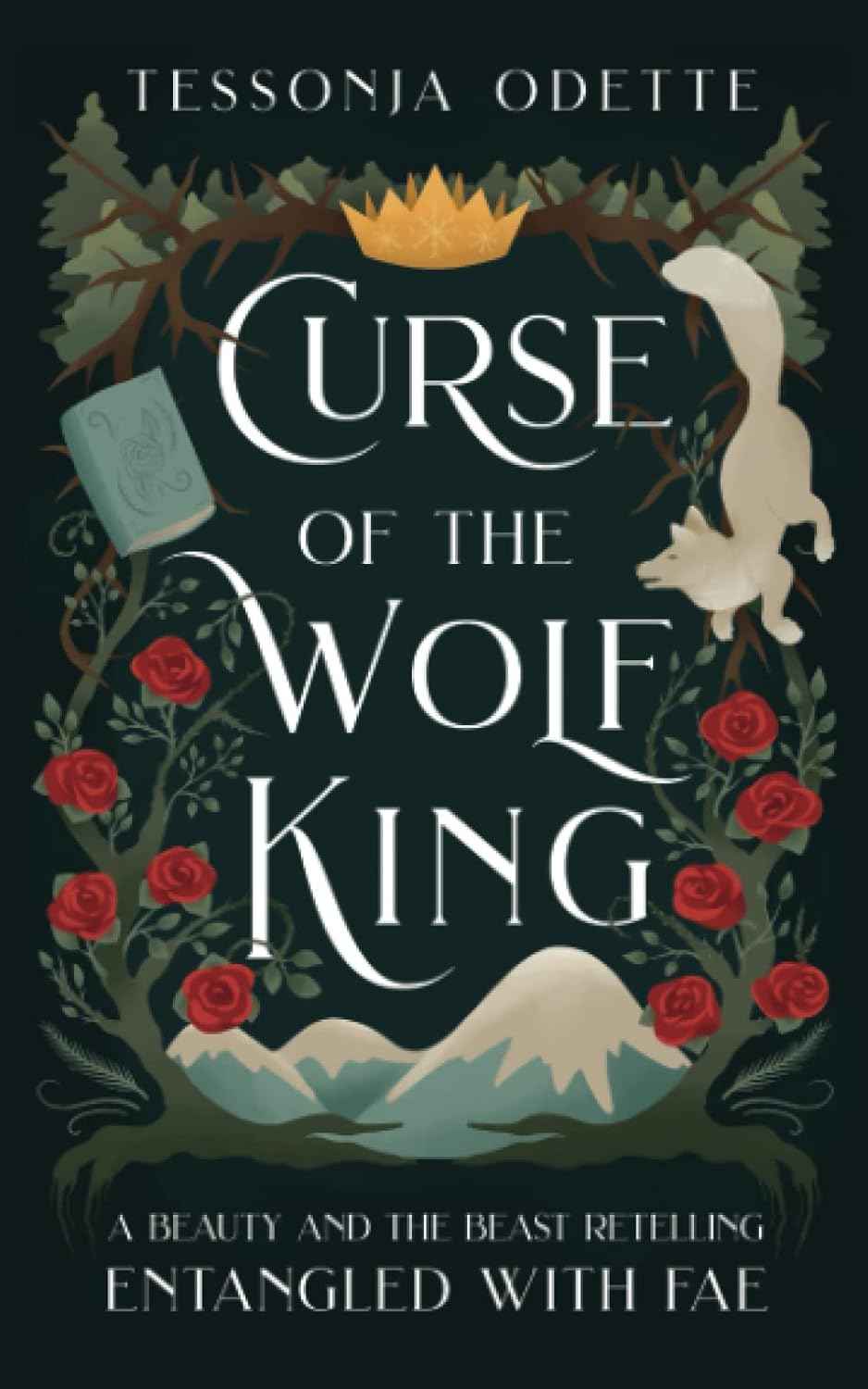 Curse of the Wolf King--  PaperbackÐ   by Tessonja Odette
