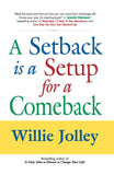 Front cover of the book 'A SETBACK IS A SETUP FOR COMEBACK' by Jolley Willie.