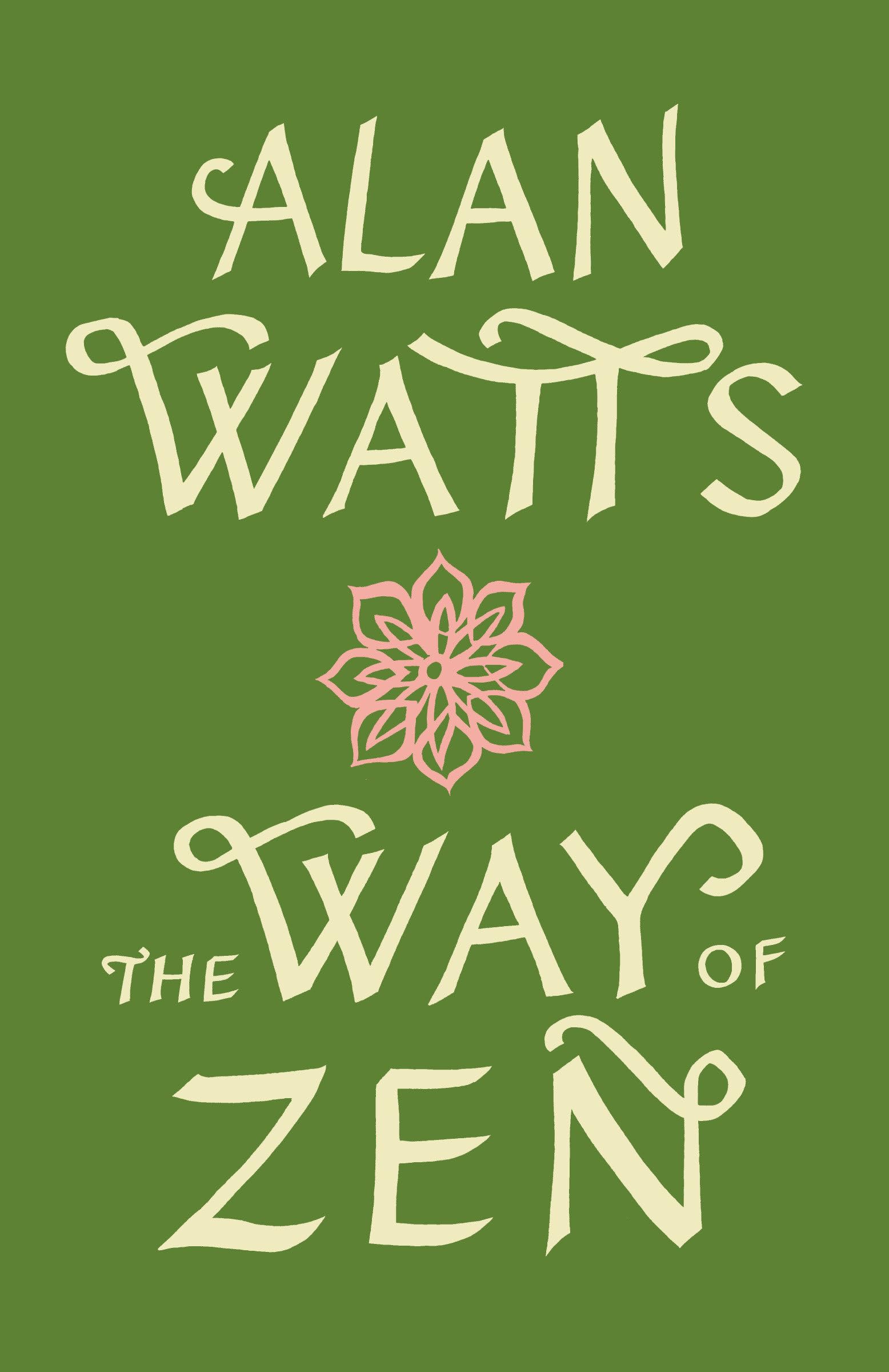 Front cover of the book 'The Way of Zen' by Watts, Alan W.