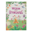 Front cover of the book 'Wisdom of the Upanishads (Yug Stories)' by Srishti Publishers.