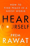 Hear Yourself : How To Find Peace In A Noisy World (Paperback) image 1
