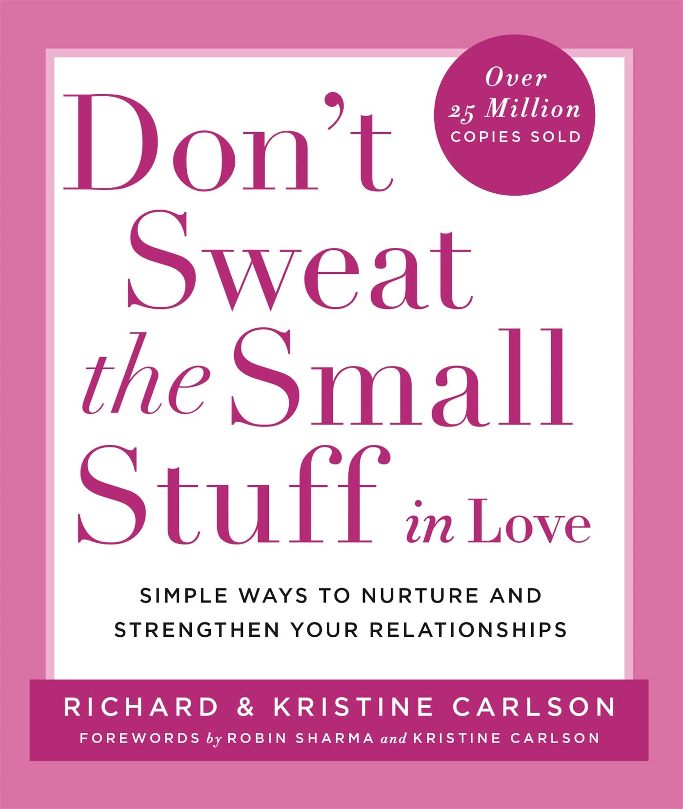 Front cover of the book 'Don't Sweat the Small Stuff in Love' by Richard Carlson.