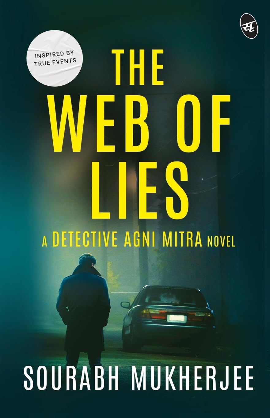 Front cover of the book 'The Web of Lies' by Sourabh Mukherjee.