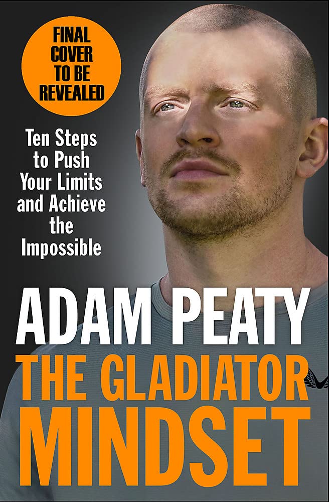 Front cover of the book 'The Gladiator Mindset' by Adam Peaty.