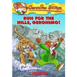 Front cover of the book 'Run for the Hills, Geronimo!' by Geronimo Stilton.