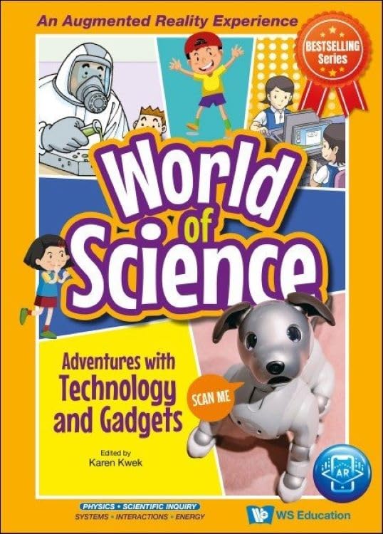 Front cover of the book 'ADVENTURES WITH TECHNOLOGY AND GADGETS (World of Science)' by Editor: Karen Kwek.