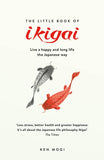 Front cover of the book 'Little Book Of Ikigai' by Mogi, Ken.