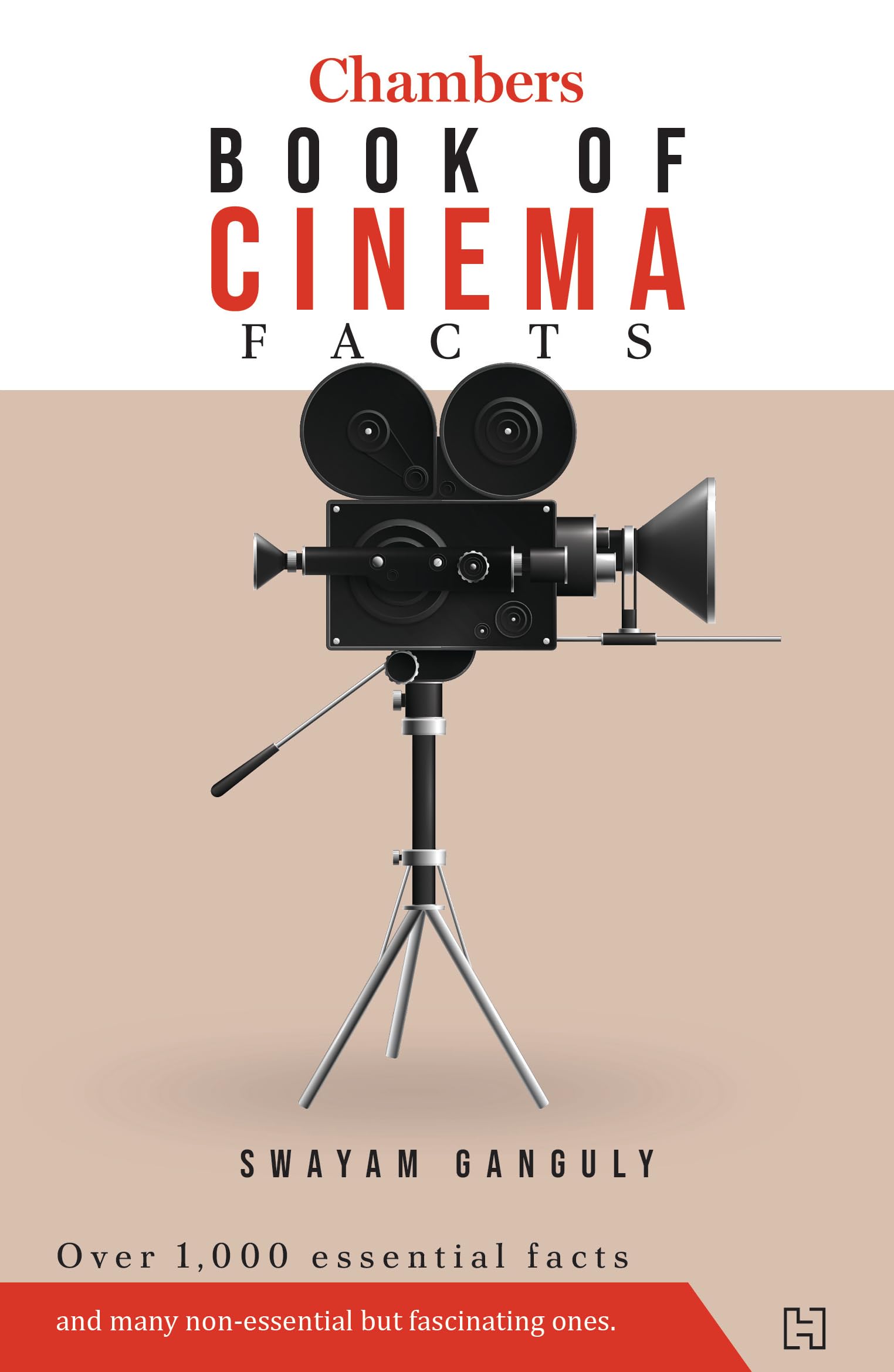 Front cover of the book 'Chambers Book of Cinema Facts' by Ganguly, Swayam.
