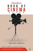 Front cover of the book 'Chambers Book of Cinema Facts' by Ganguly, Swayam.