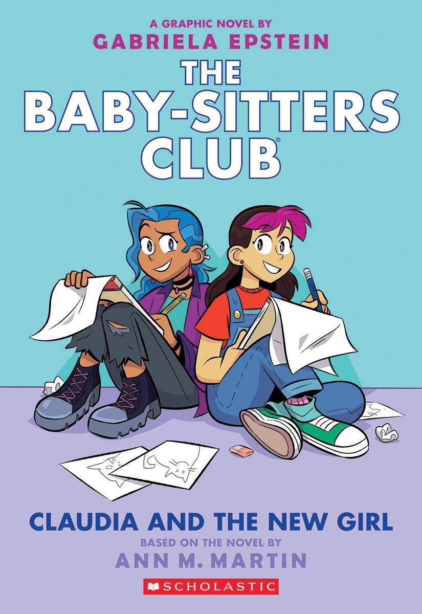 Front cover of the book 'Claudia And The New Girl (The Baby-Sitters Club Graphic Novel #9)' by Ann M Martin.