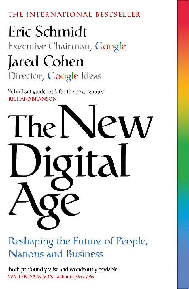 Front cover of the book 'The New Digital Age: Reshaping the Future of People, Nations and Business' by Schmidt Eric & Cohen Jared.