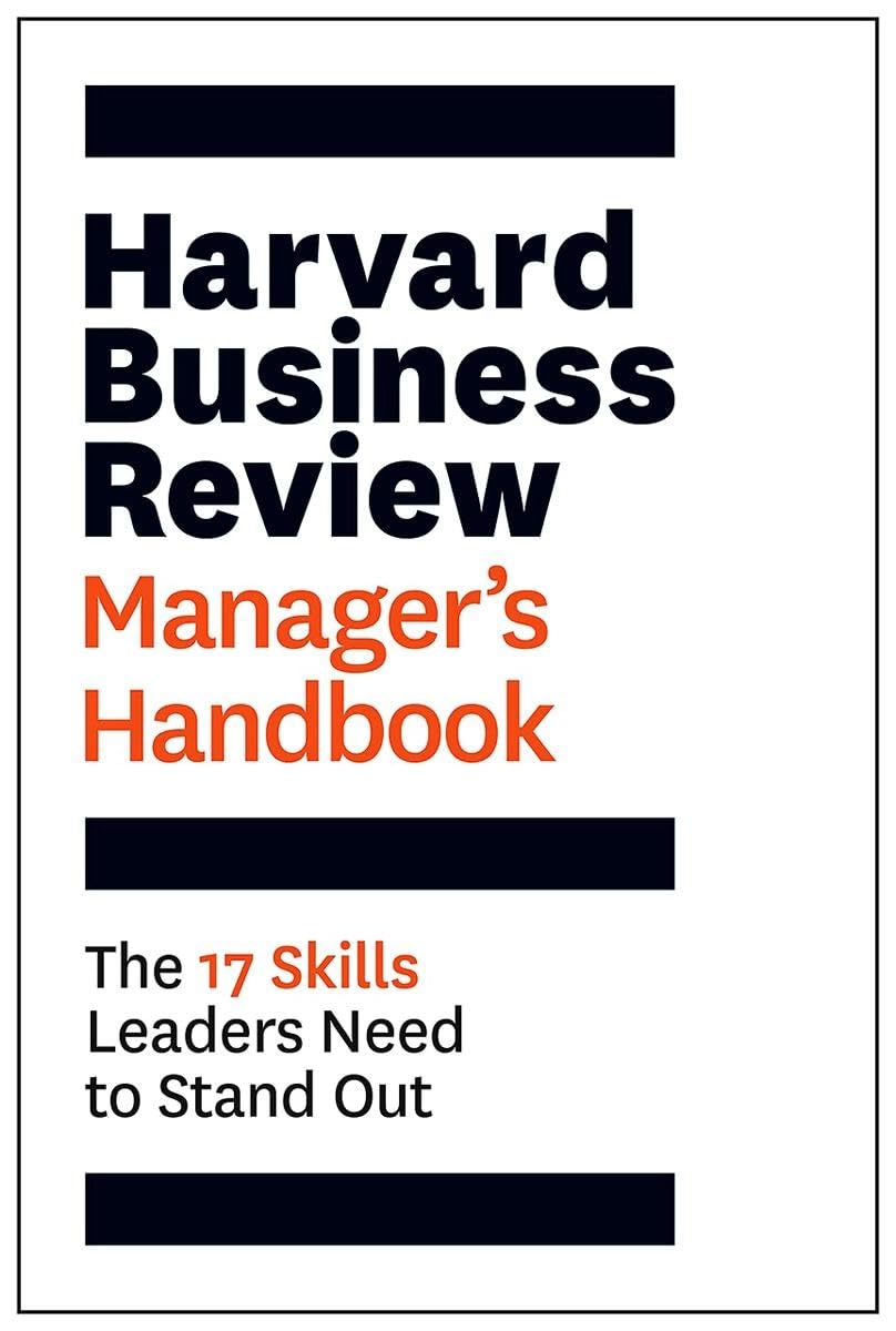 Front cover of the book 'Harvard Business Review Manager's Handbook: The 17 Skills Leaders Need to Stand Out (HBR Handbooks)' by Harvard Business Review.