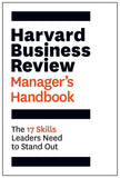 Front cover of the book 'Harvard Business Review Manager's Handbook: The 17 Skills Leaders Need to Stand Out (HBR Handbooks)' by Harvard Business Review.