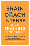 Front cover of the book 'Brain Coach Intense' by Dr Gareth Moore.