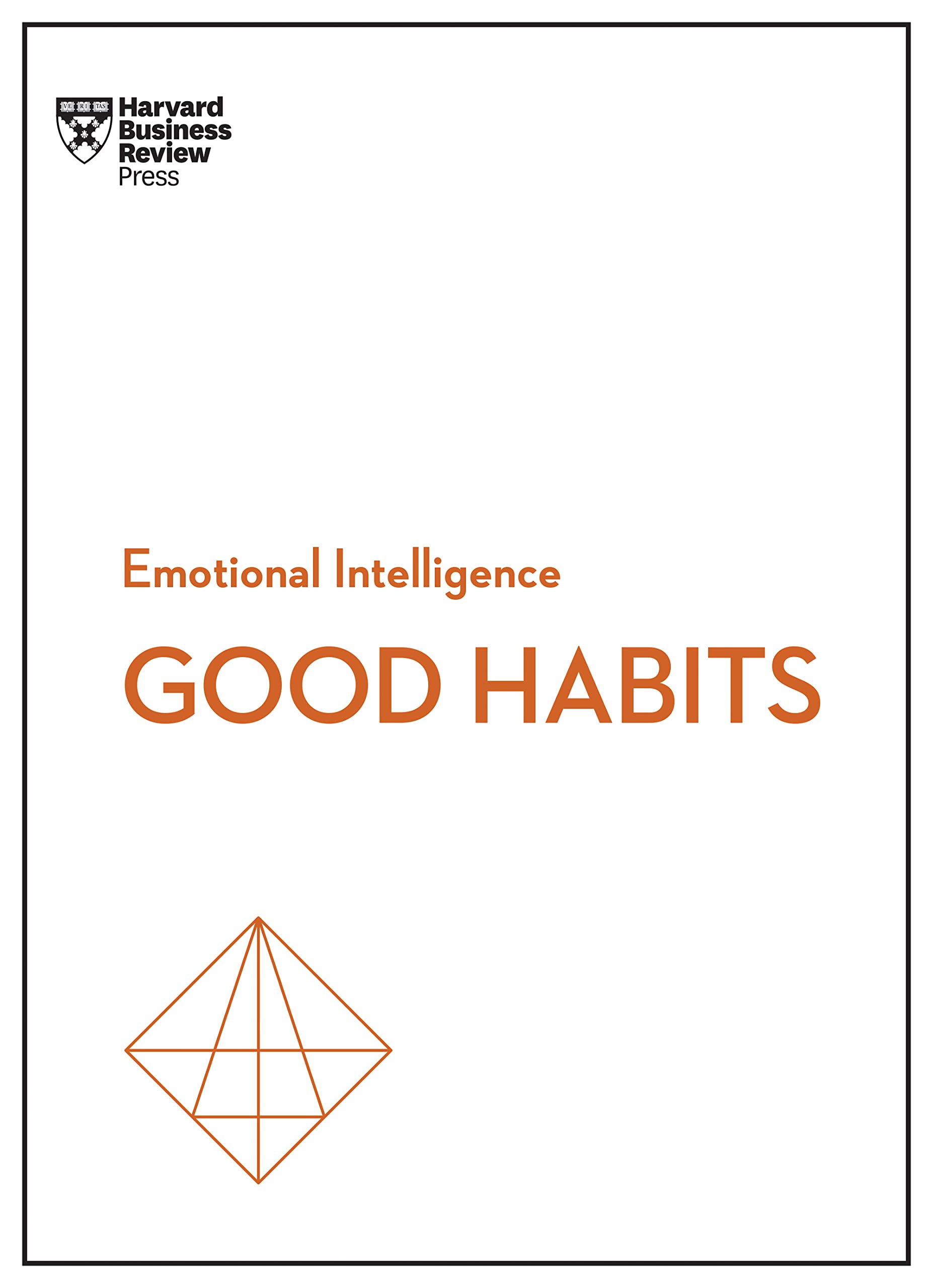 Front cover of the book 'Good Habits (HBR Emotional Intelligence Series)' by Review, Harvard Business.