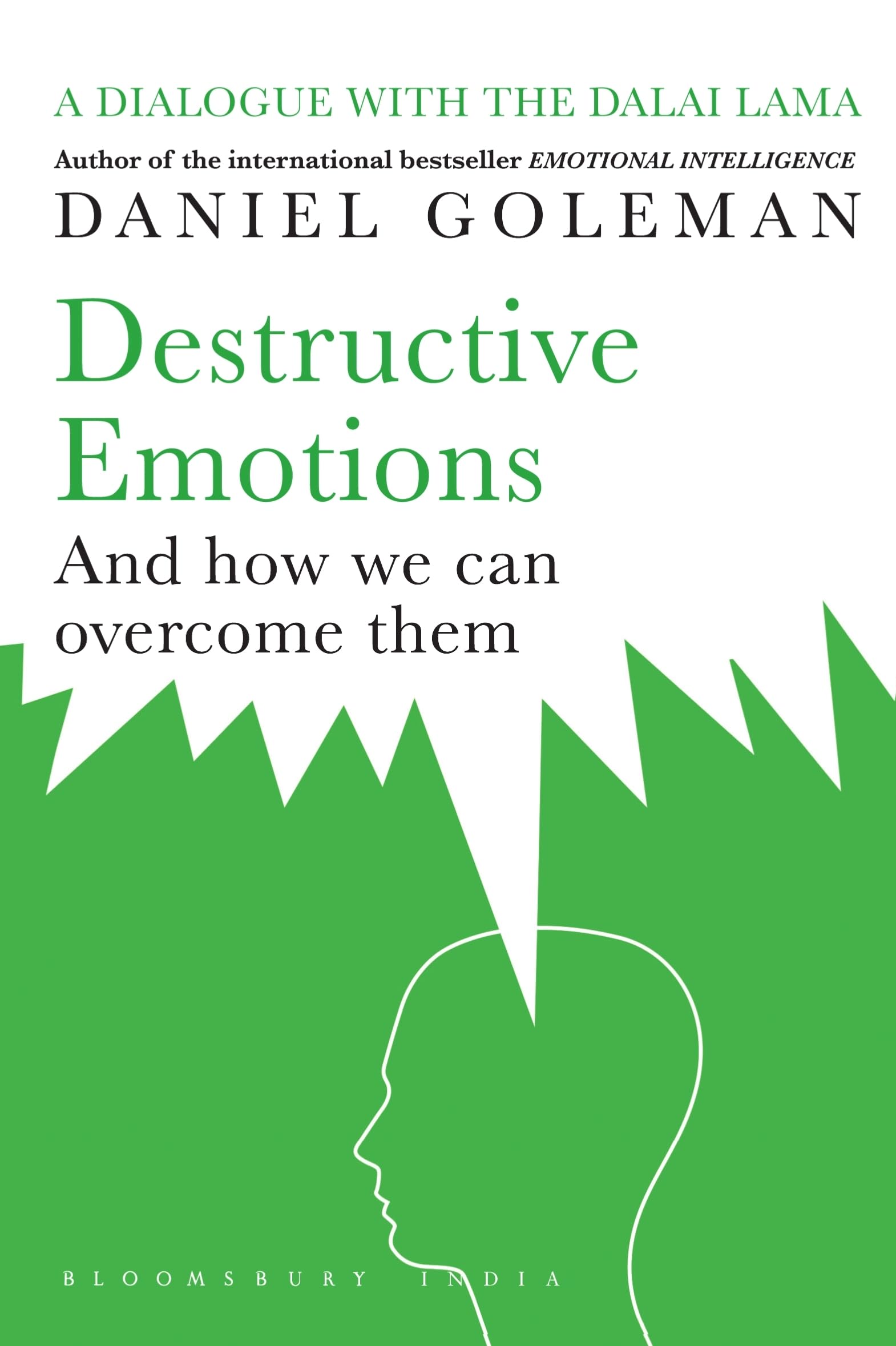 Front cover of the Paperback book 'Bloomsbury Publishing India Private Limited Destructive Emotions: A Scientific Dialogue With The Dalai Lama' by Daniel Goleman.
