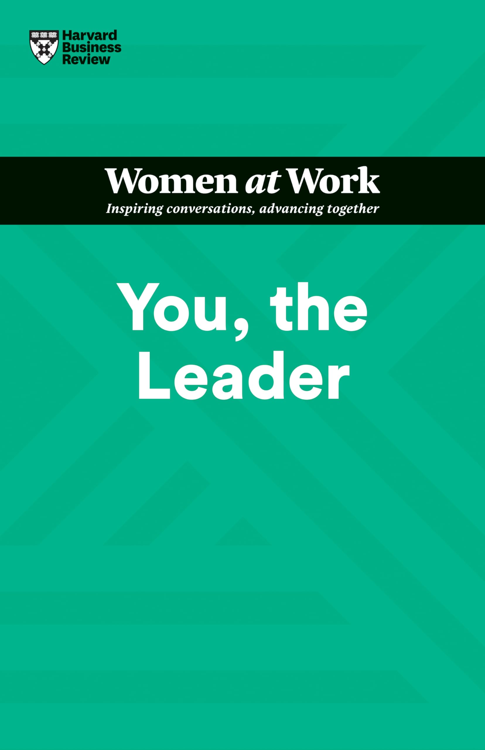Front cover of the book 'You, the Leader (HBR Women at Work Series)' by Harvard Business Review.