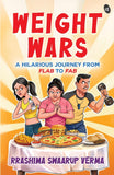 Front cover of the book 'Weight Wars' by Rrashima Swaarup Verma.