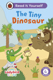 Front cover of the book 'Ladybird Class The Tiny Dinosaur: Read It Yourself - Level 4 Fluent Reader (Ladybird Readers)' by Ladybird.