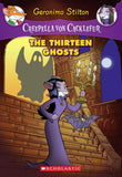 Front cover of the book 'The Thirteen Ghosts (Creepella von Cacklefur #1)' by Emily Clement.