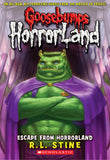 Front cover of the book 'Escape from Horrorland (Goosebumps Horrorland #11): Volume 11' by Stine R. L..