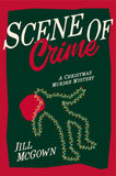 Front cover of the book 'Scene of Crime: A Christmas Murder Mystery' by Jill McGown.