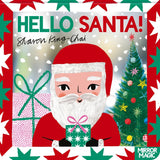 Front cover of the book 'Hello Santa!' by Sharon King-Chai.