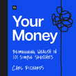 Front cover of the book 'Your Money: Reimagining Wealth in 101 Simple Sketches' by Carl Richards.