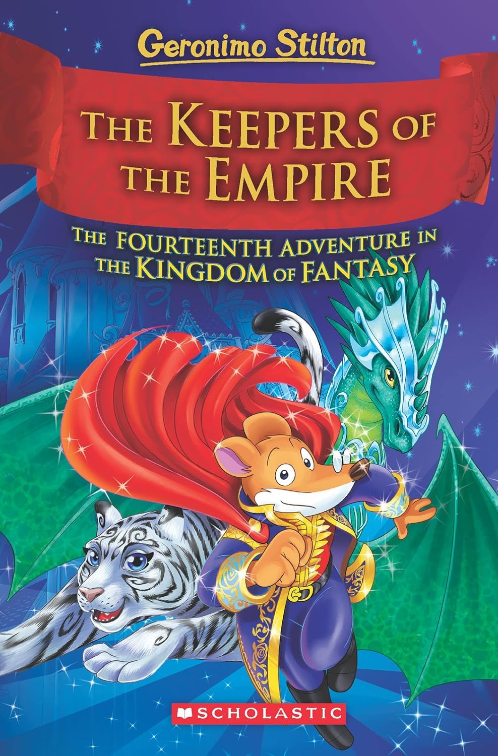 Front cover of the book 'Geronimo Stilton Kingdom of Fantasy #14: The Keepers of the Empire' by Geronimo Stilton.