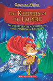 Front cover of the book 'Geronimo Stilton Kingdom of Fantasy #14: The Keepers of the Empire' by Geronimo Stilton.
