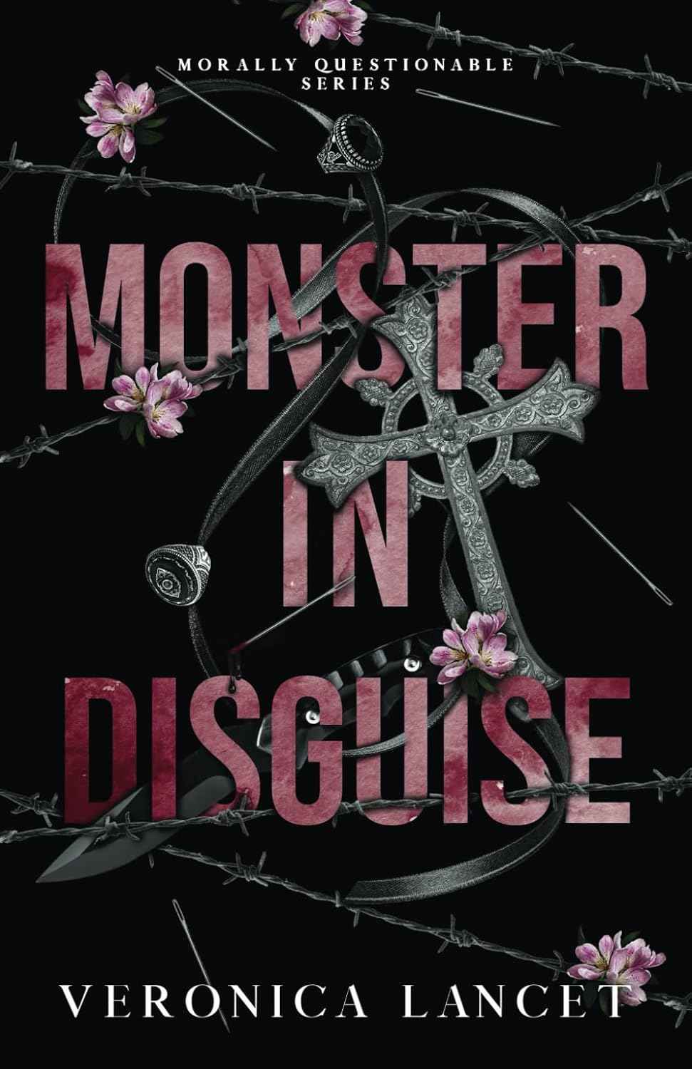 Monster in Disguise (Morally Questionable) PaperbackÐ  by Veronica Lancet