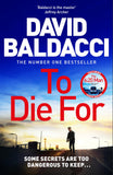 Front cover of the book 'To Die For' by David Baldacci.